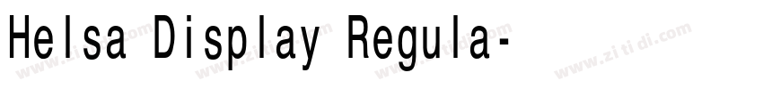 Helsa Display Regula字体转换 Helsa Display Regula字体转换